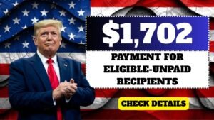 $1,702 Stimulus Payment for Eligible-Unpaid Recipients – Official Update for October 2, 2025