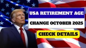 USA Retirement Age Change October 2025 – Everything Explained